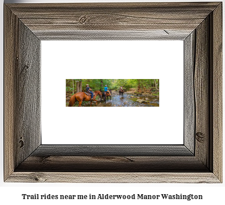 trail rides near me in Alderwood Manor, Washington